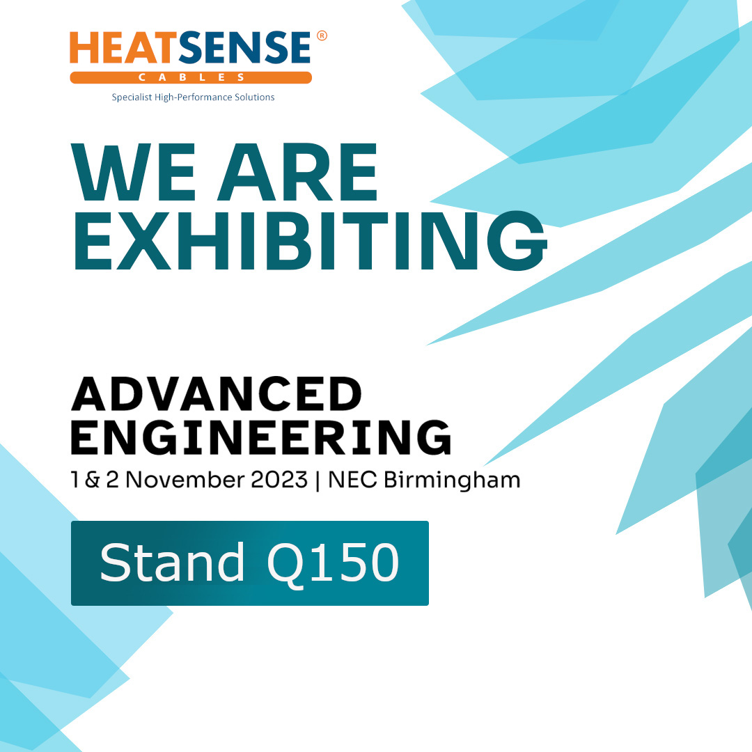 Heatsense Attending Advanced Engineering 2023 at the NEC in Birmingham on the 1st & 2nd of November 2023